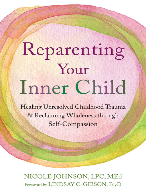 Title details for Reparenting Your Inner Child by Nicole Johnson - Wait list